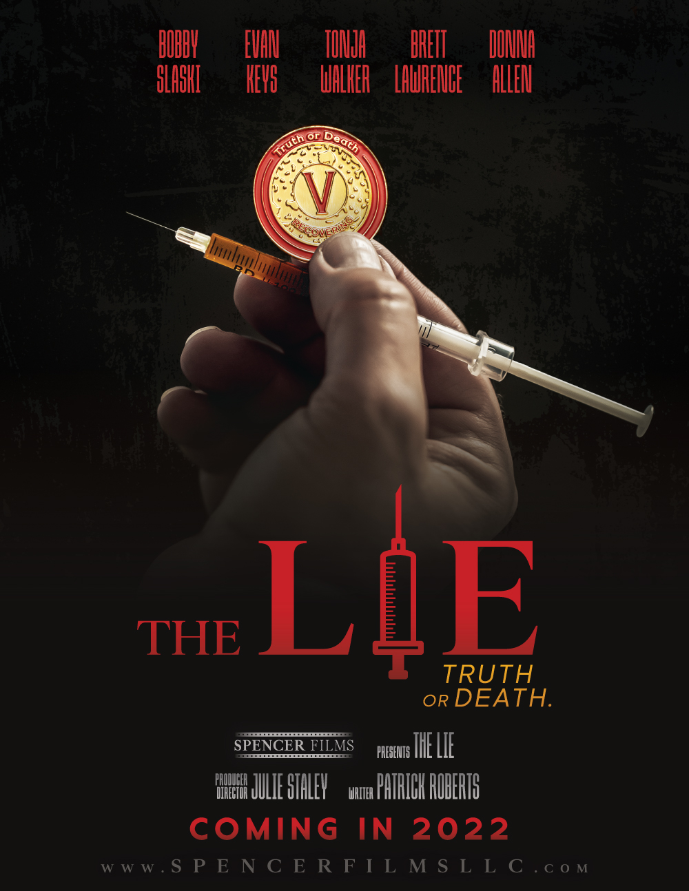 The Lie produced by Spencer Films LLC
